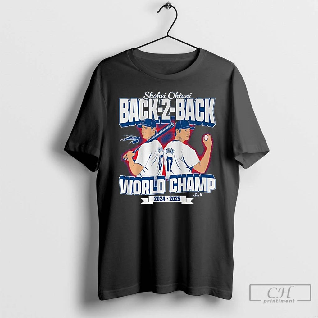 Premium Shohei Ohtani Back To Back World Champs 024 2025 T Shirts