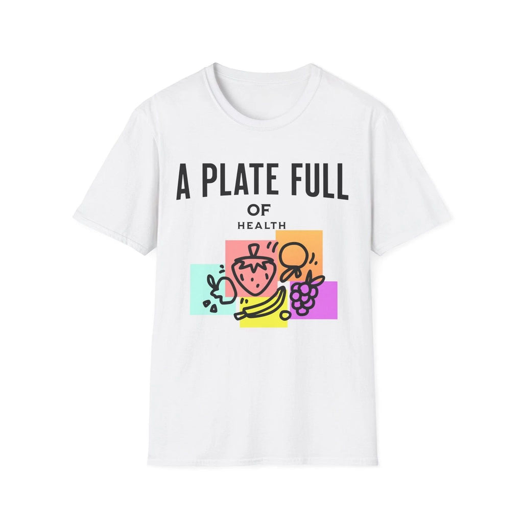 Healthy Food Motivational T-Shirt, A Plate Full of Health Tee, Unisex