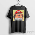 Classic Maga Stop Showing Us How Stupid We Look T Shirts