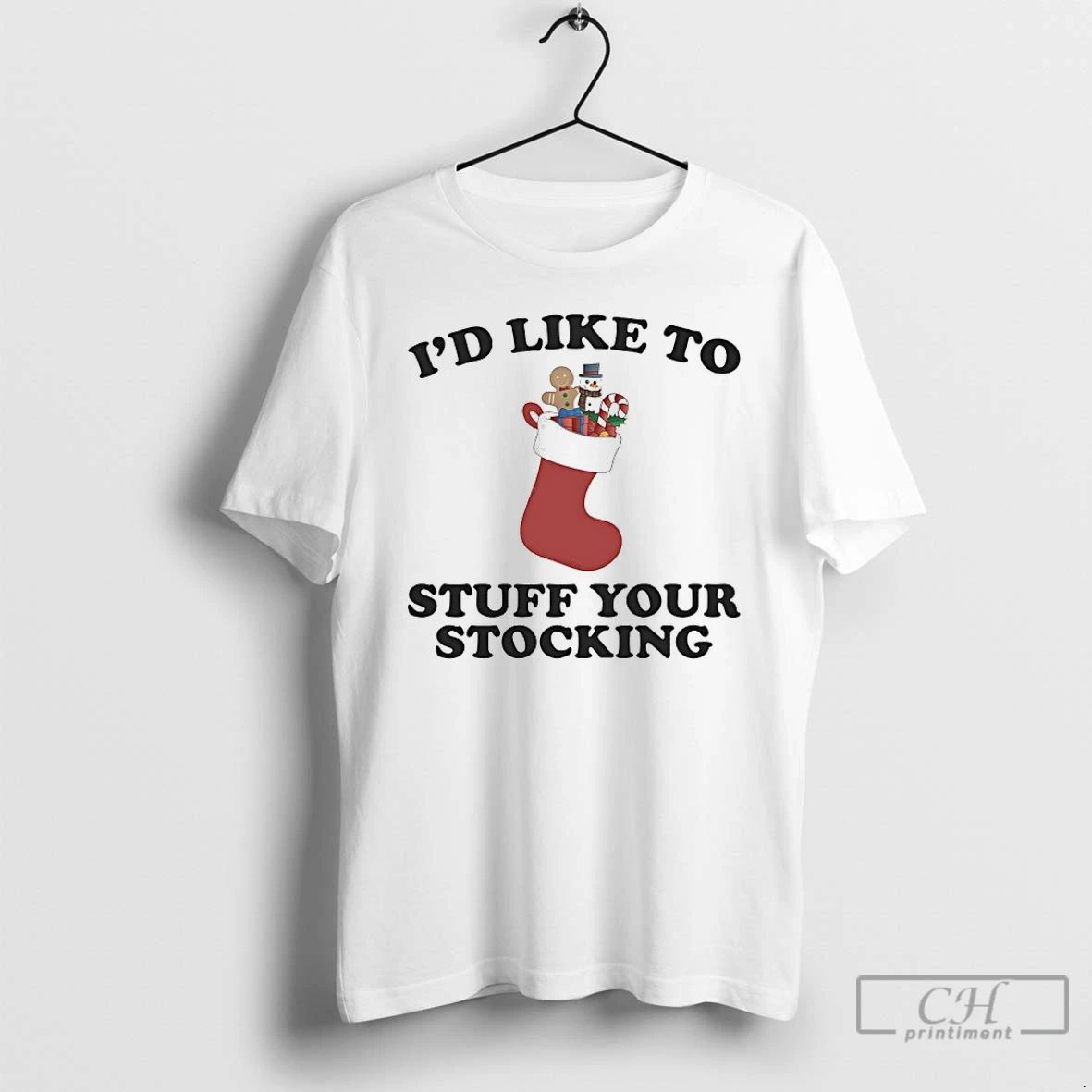 Classic Id Like To Stuff Your Stocking T Shirts