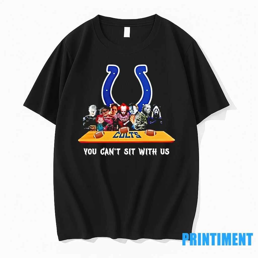 Horror Movie Characters You Cant Sit With Us Indianapolis Colts Halloween Tshirts Sweater