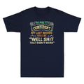 My Last Words Will Be Well Sh!t That Didn't Work Funny Saying Retro Men T-Shirt