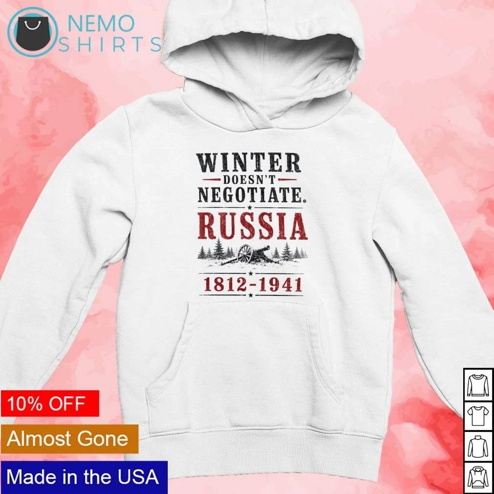 Invasion of Russia Winter Doesn’t Negotiate shirt