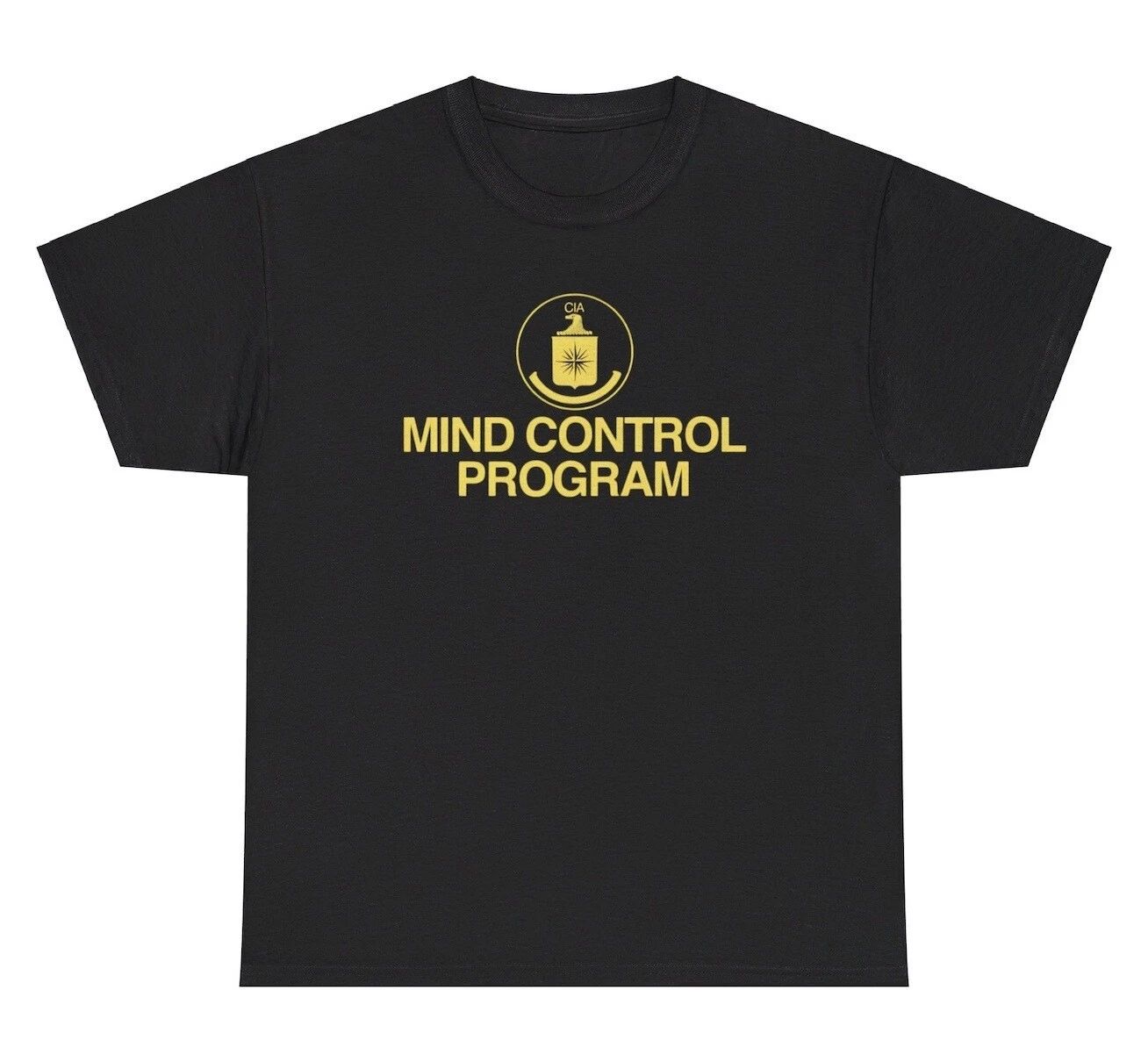 CIA Mind Control Program T Shirt Funny Political Conspiracy Theory Graphic Tee