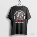 Classic Native American You May Take Our Land Butour Sprint Will Never Bow Ornaments