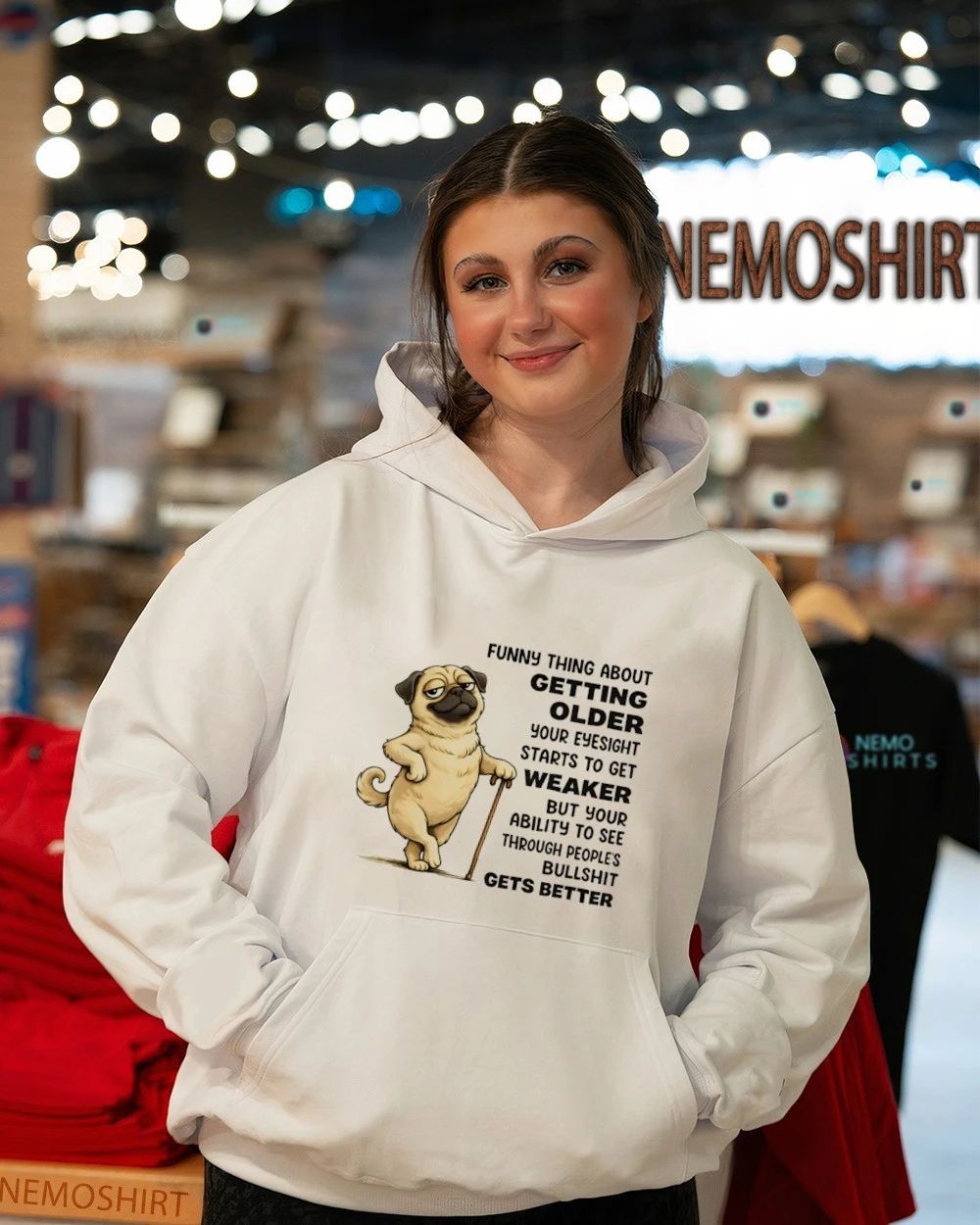 Funny Thing About Getting Older Pug Seeing Through People’s Bullshit shirt