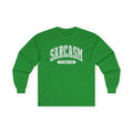 Sarcasm Long Sleeve Tee — Sarcastic Graphic T-Shirt