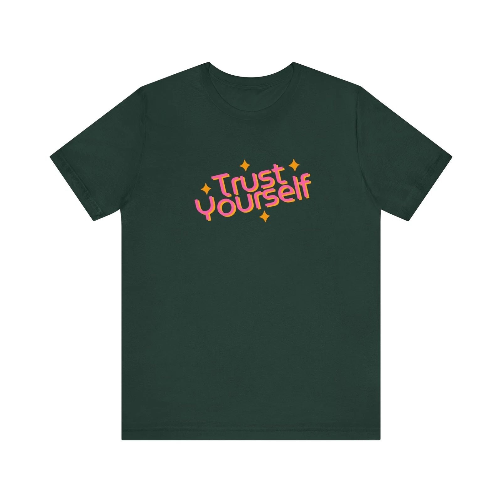 Trust Yourself Short Sleeve Tee, Motivational Shirt , Inspirational Shirt,