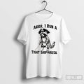 Classic Raccoon Arrr I Run A Tight Shipwreck T Shirts