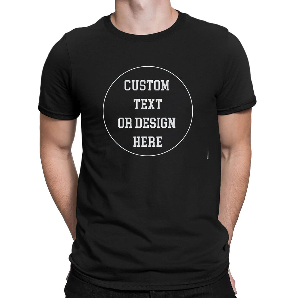 Personalised Add Your Own Design Here Custom Novelty Mens Womens T-Shirts #NED1