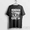 Classic I Am A Gibson I May Not Be In Oakland But Im A Raiders