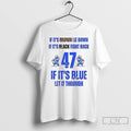 Classic Byu 47 If Its Brown Lie Down If Its Black Fight Back T Shirts
