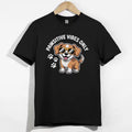 Pawsitive Vibes Dog Lover Funny Pet Graphic Comfort Tee