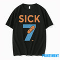 Sick Seven Meme Six Seven Fun Wordplay Tshirts Sweater