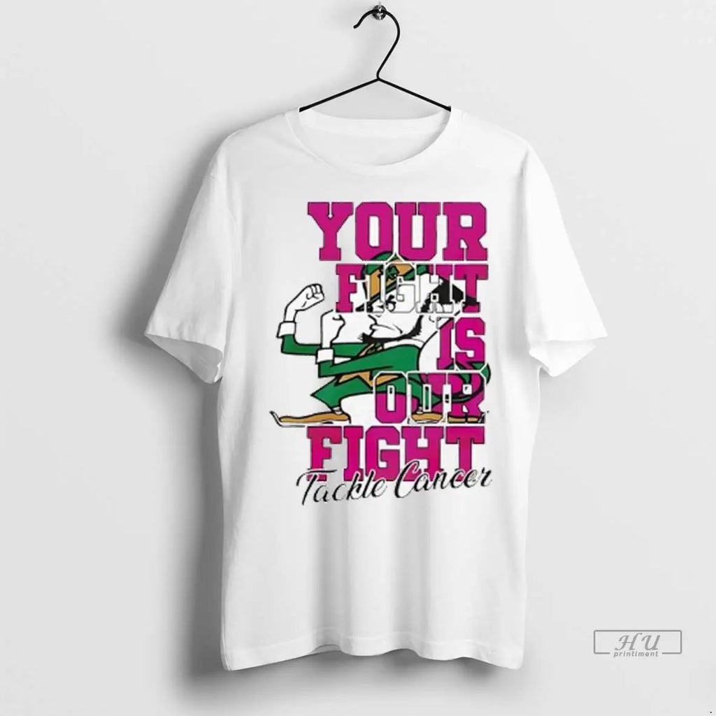 Officials Notre Dame Fighting Irish Mascot Tackle Cancer Your Fight Is Our Fight Ladies