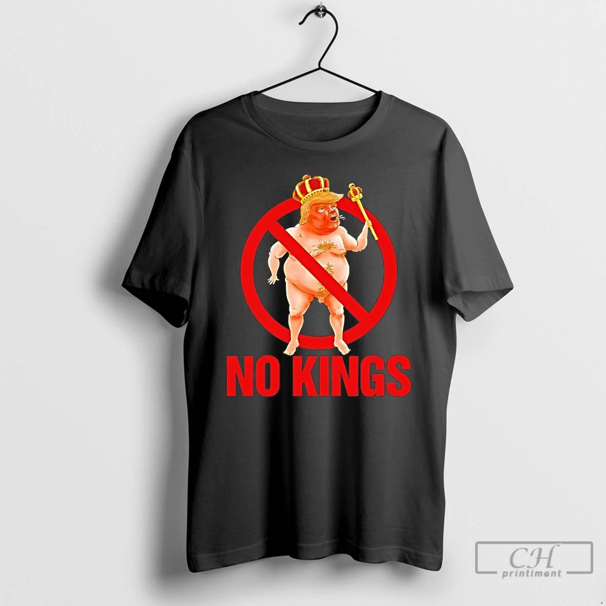 Classic No Kings In America Anti Trump Protest T Shirts