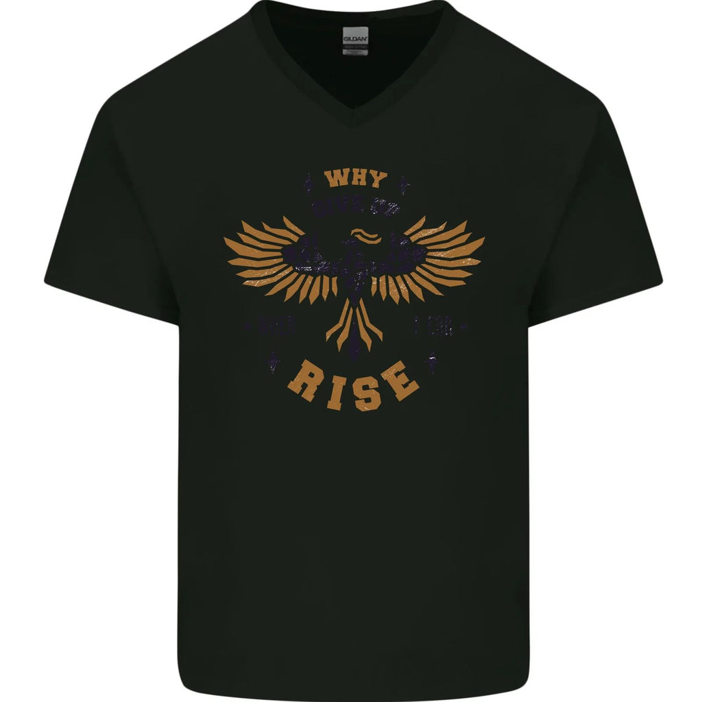 Rising Phoenix Motivational Message Quote Mens V-Neck Cotton T-Shirt