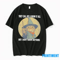 Cat Wizard They Call Me A Know It All But I Dont Know Anything Tshirts
