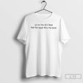 Classic Sit On The Djs Face Feel The Beat Thru My Puss T Shirts Sweater
