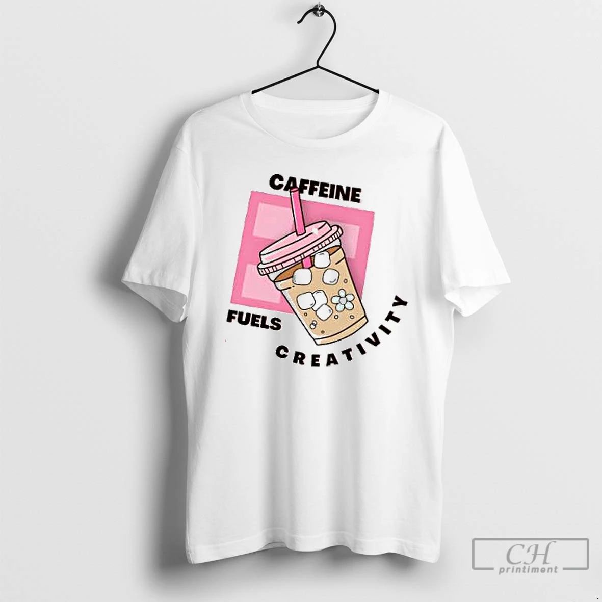 Premium Caffeine Fuels Creativity T Shirts