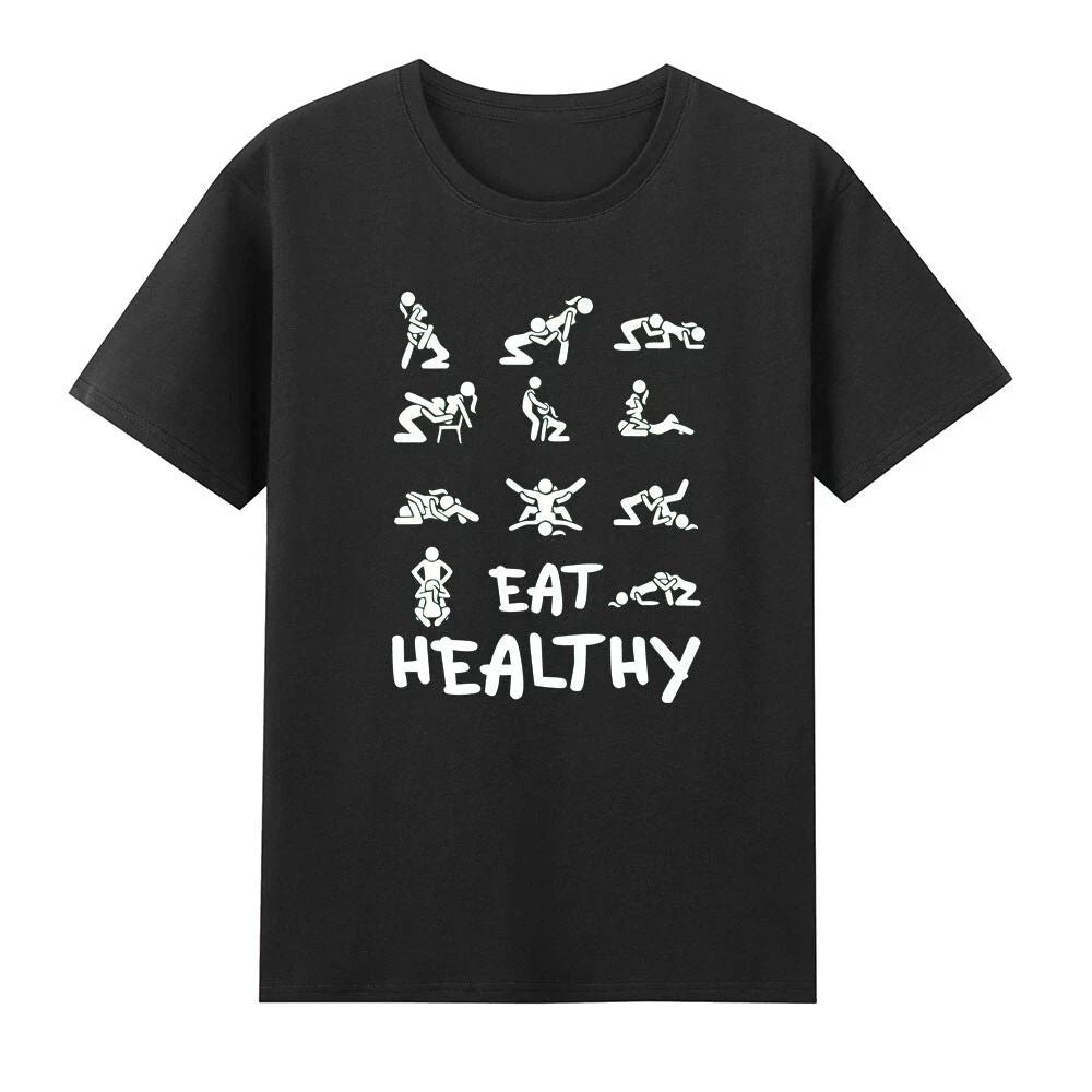 Eat Healthy Shirt – Funny Sarcastic Quote Tee for Men Adult Humor Gift