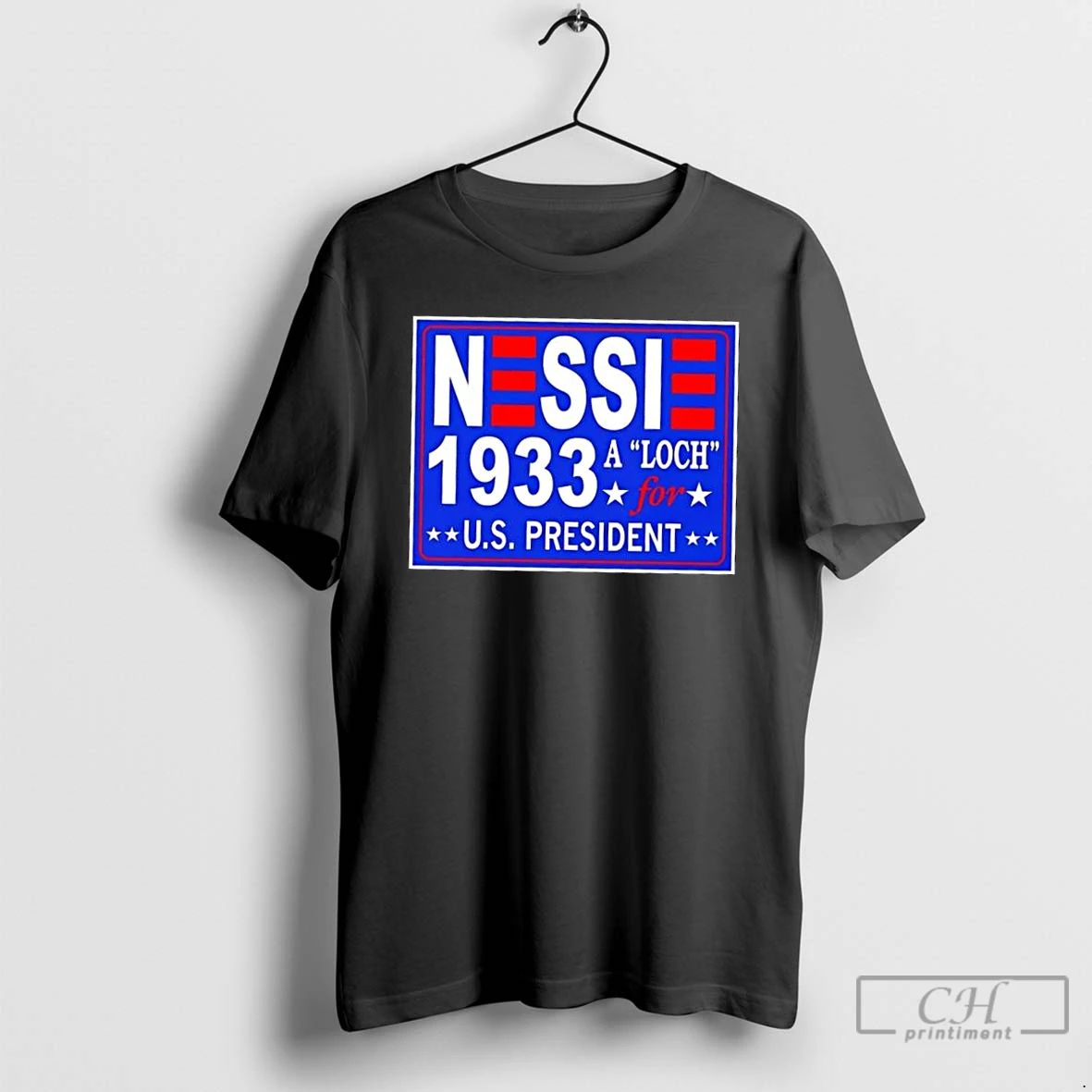 Premium Vote Nessie A Luch For Us President 1933 T Shirts