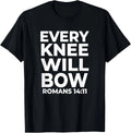 Christian Every Knee Shall Bow Religious Bible Verse T-Shirt