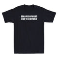 Dead Pedophiles Don't Reoffend Funny Saying Quote Vintage Men's T-Shirt Gift Tee