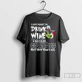 Classic Grinch I Just Want To Drink Wine And Watch My Dallas Cowboys Beat Your