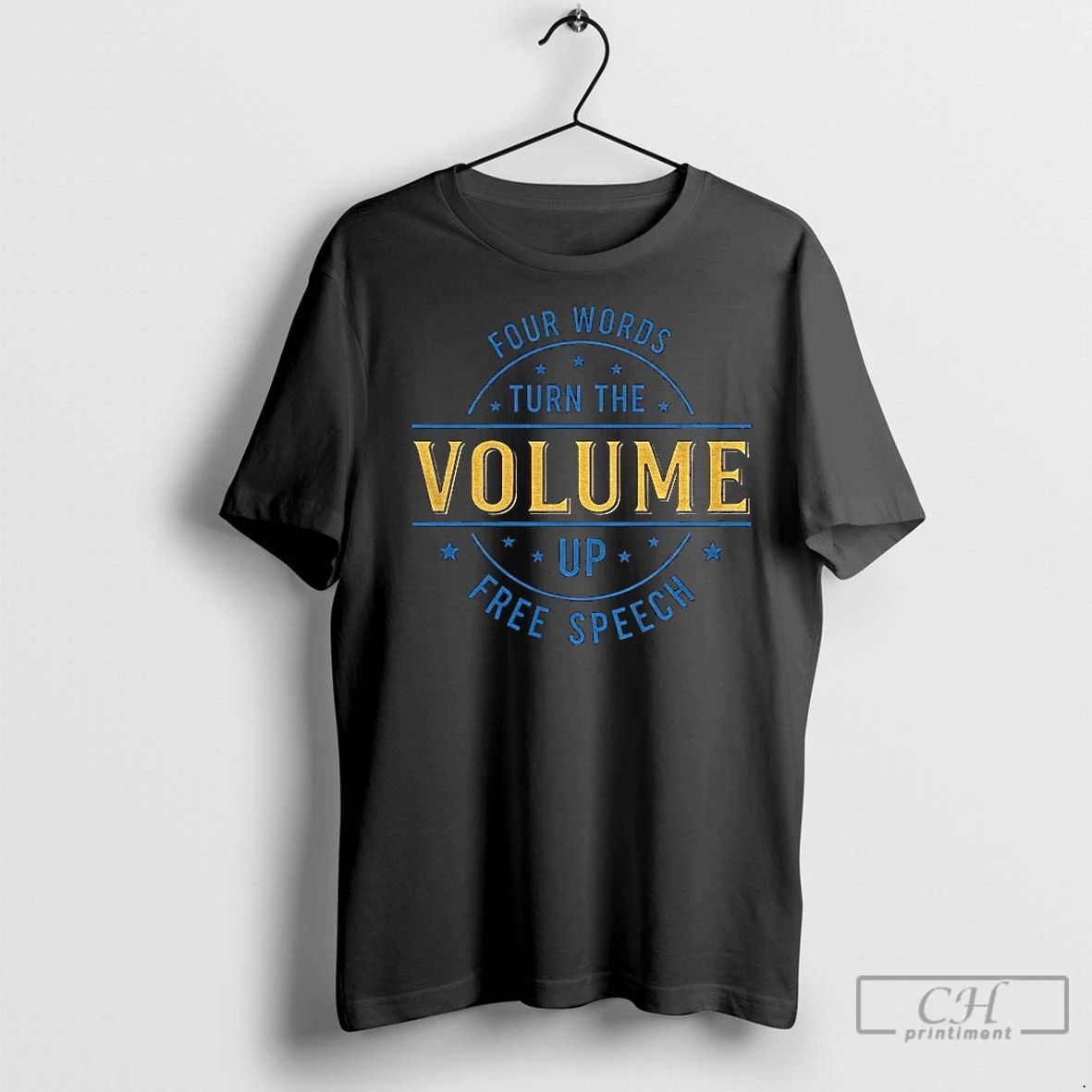 Premium Four Words Turn The Volume Up Free Speech Democracy Protest