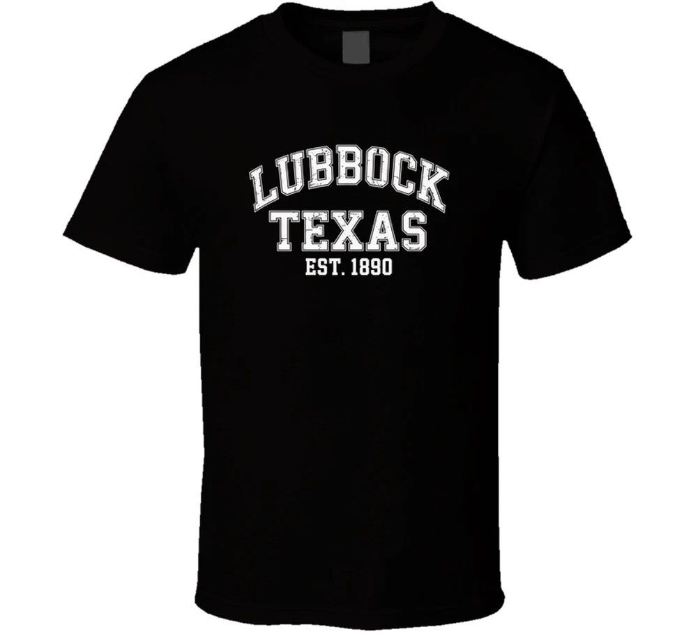 Lubbock Texas Est 1890 Gift Tee Design E T Shirt