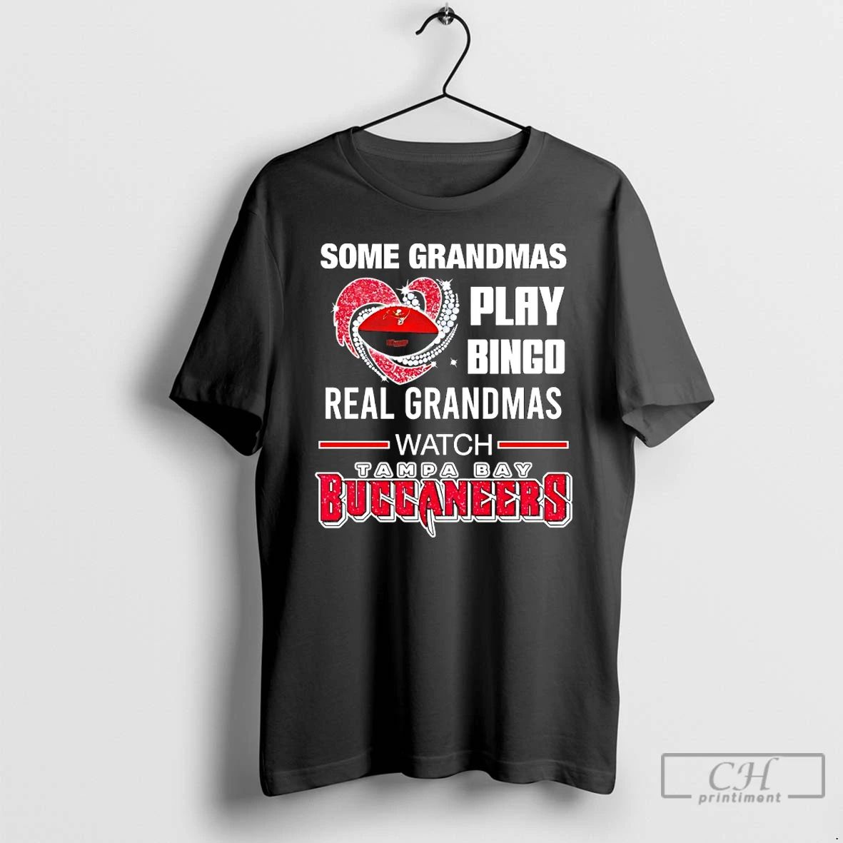 Classic Some Grandmas Play Bingo Real Grandmas Watch Tampa Bay Buccaneers Diamond Heart T Shirts