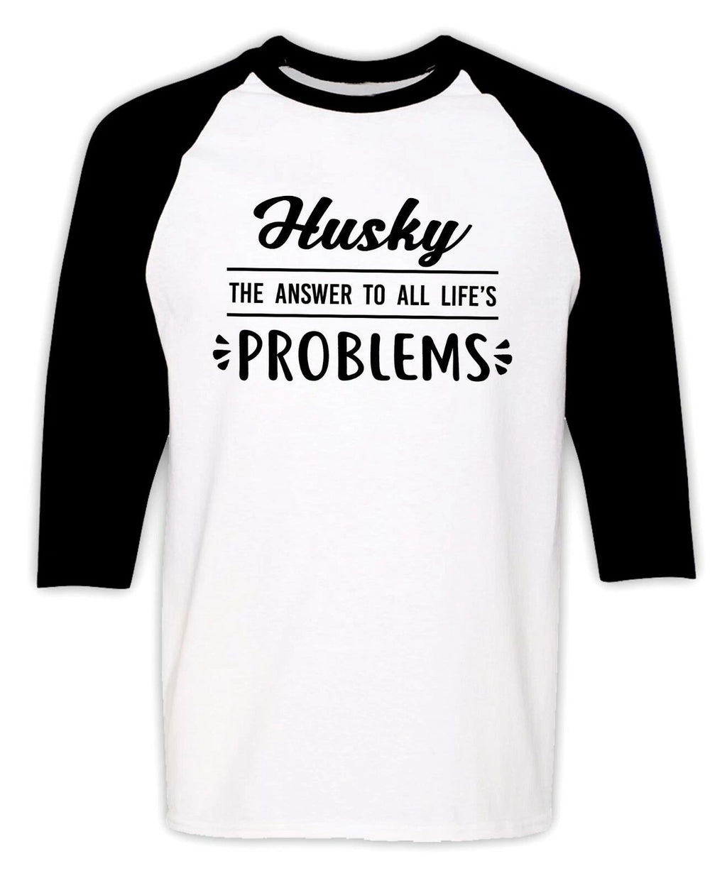 Husky Lover T-Shirt Adopt Siberian Dog Person Gift 3/4 Sleeves Raglan Funny Tee