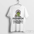 Premium Grinch Native Americans Im Chief Kickabitch From The Slapahoe Tribe