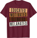 Educated Motivated Elevated Melanated Black Pride Unisex T-Shirt
