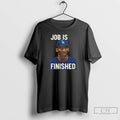 Premium Los Angeles Dodgers Job Is Finished T Shirts