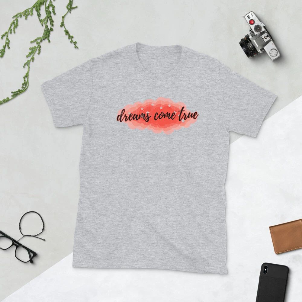 Dreams come true, inspirational, motivational, Short-Sleeve Unisex T-Shirt