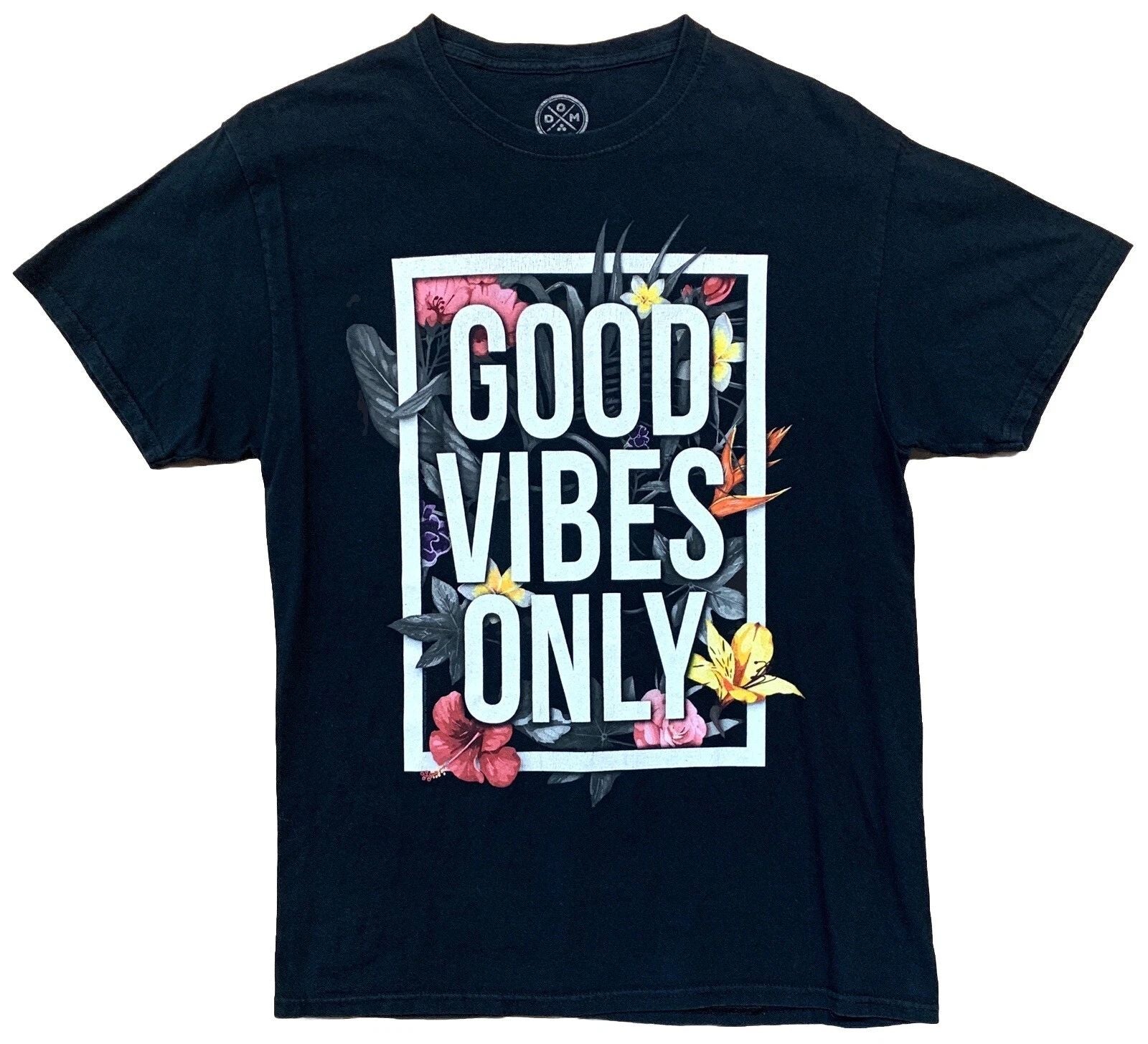 Good Vibes Only Flowers Positive Thinking T-shirt Size Medium Black Cotton