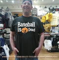 Baseball is Dead pumpkin Halloween shirt