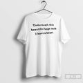 Classic Underneath This Beautiful Huge Rack I Have A Heart Text