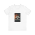 Motivational Success Tee, Unisex Relaxed Fit T-Shirt, Inspirational Quote Shirt,
