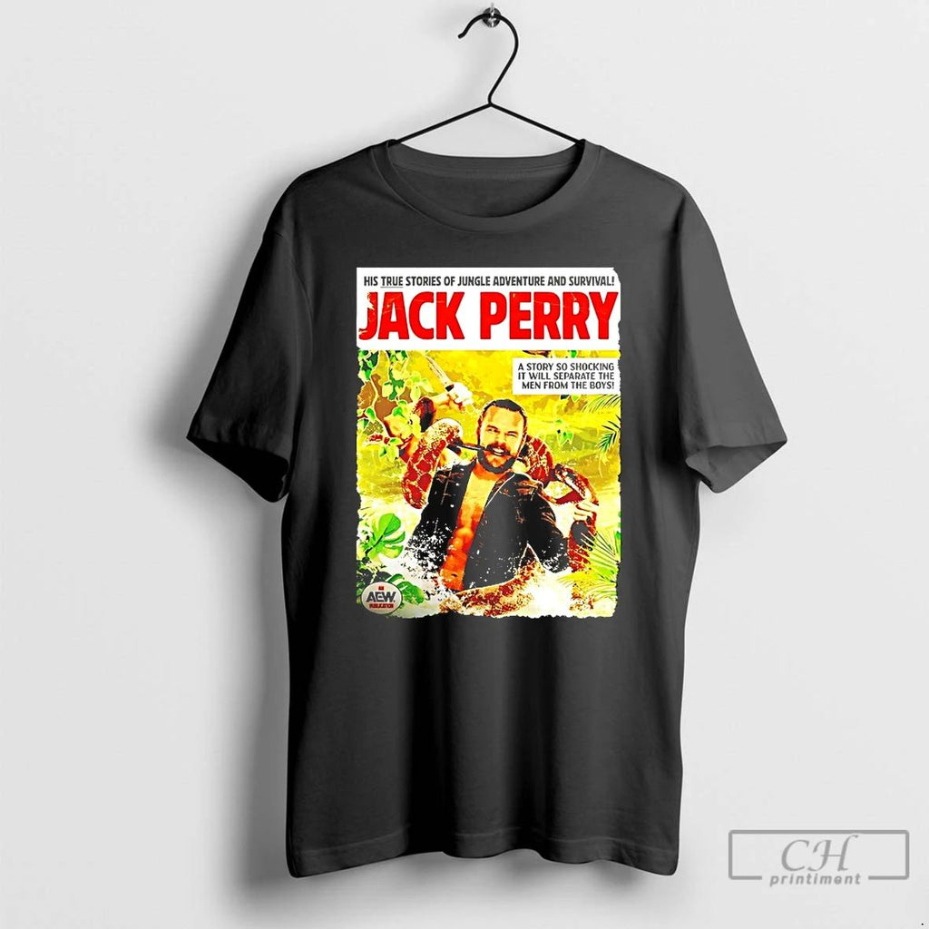 Classic His True Stories Of Jungle Adventure And Survival Jack Perry T Shirts
