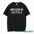Dont Sleep Seattle Mariners Tshirts Sweater
