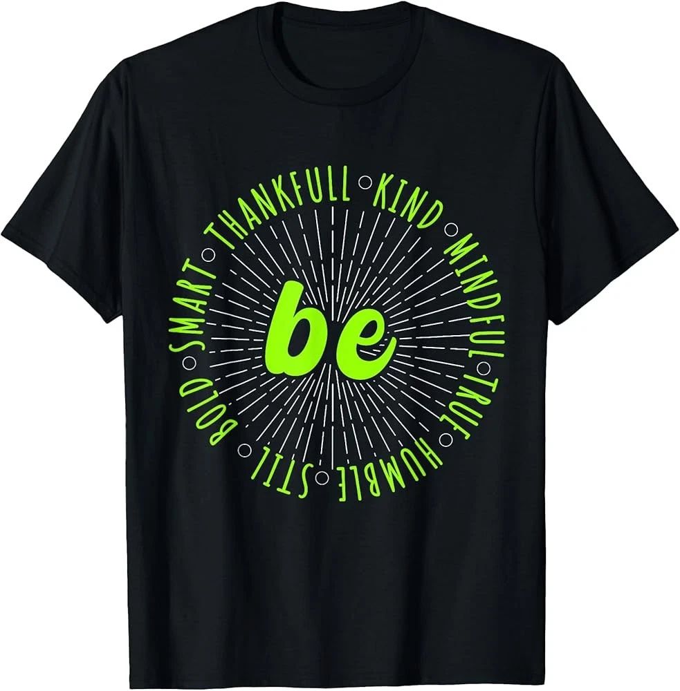 Motivational Quote Positive Saying Life Slogan Green T-Shirt