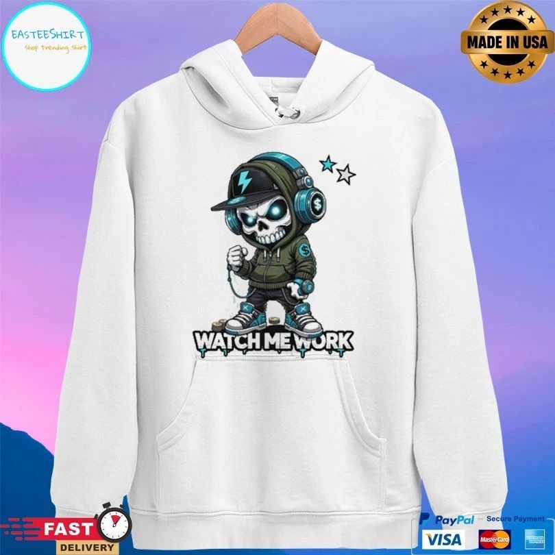 Watch Me Work Skull T-shirt
