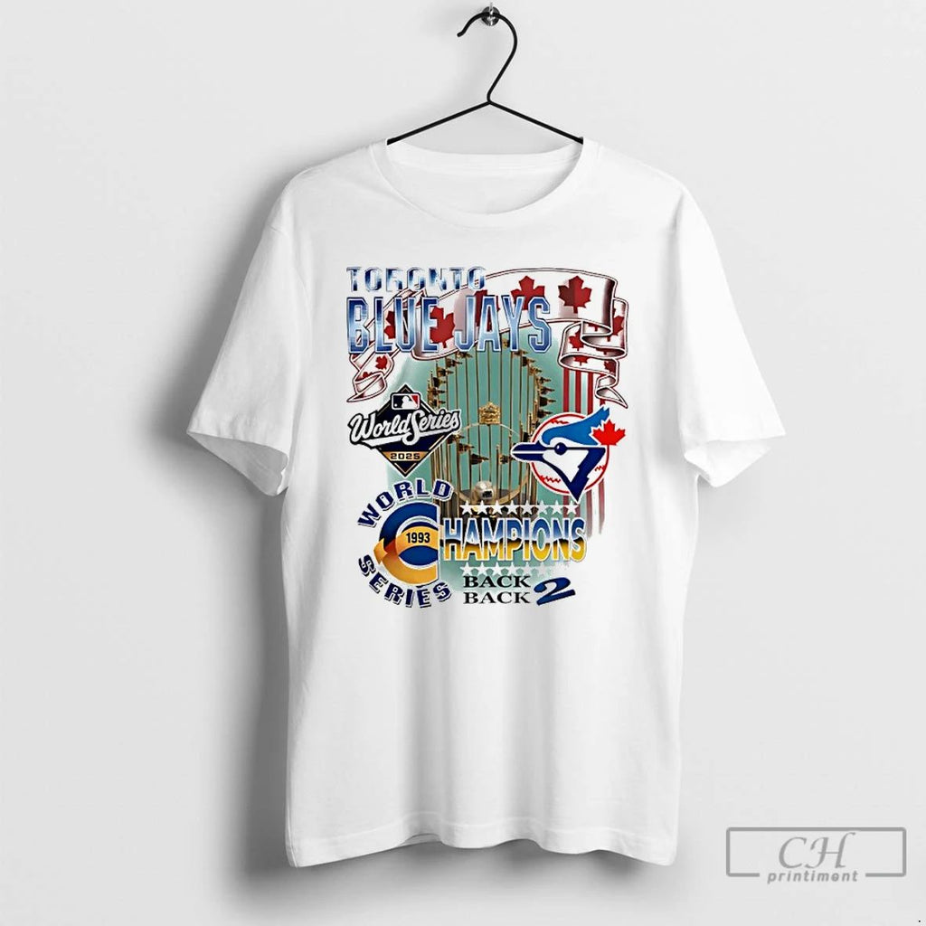 Classic Toronto Blue Jays World Series Champions Back To Back 1993 2025 T Shirts