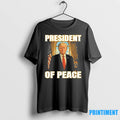 President Of Peace Pro Trump Tshirts Sweater