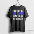 Classic Mrs Peacock It Wasnt Me It Was In The Library With The Candlestick