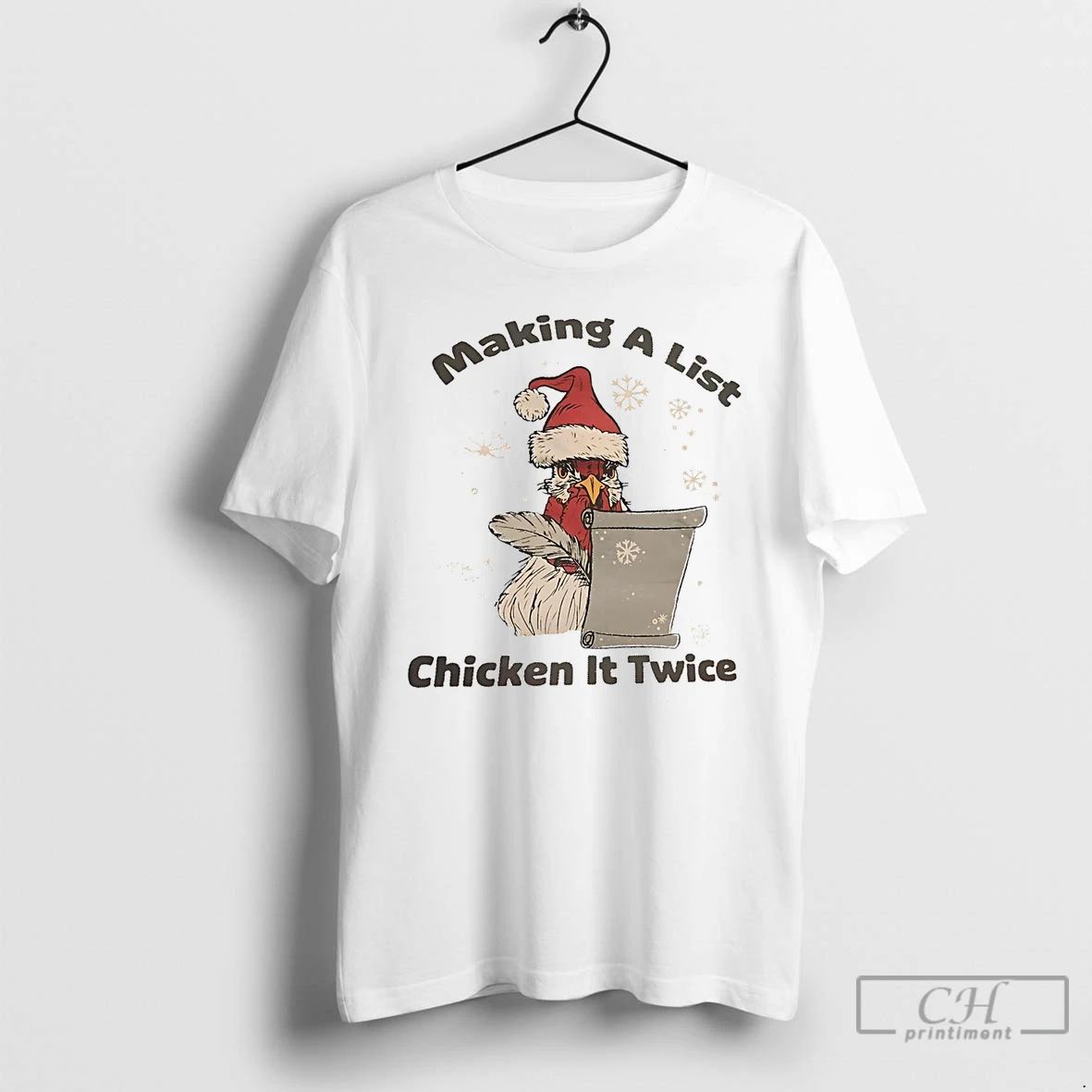 Premium Making A List Chicken It Twice Christmas T Shirts