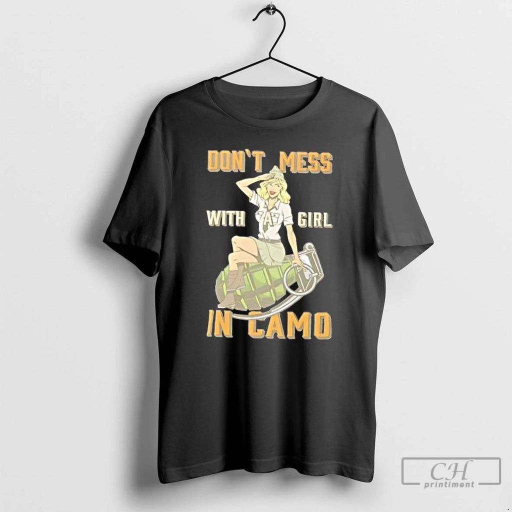 Classic Dont Mess With A Girl In Camo Retro Army T Shirts